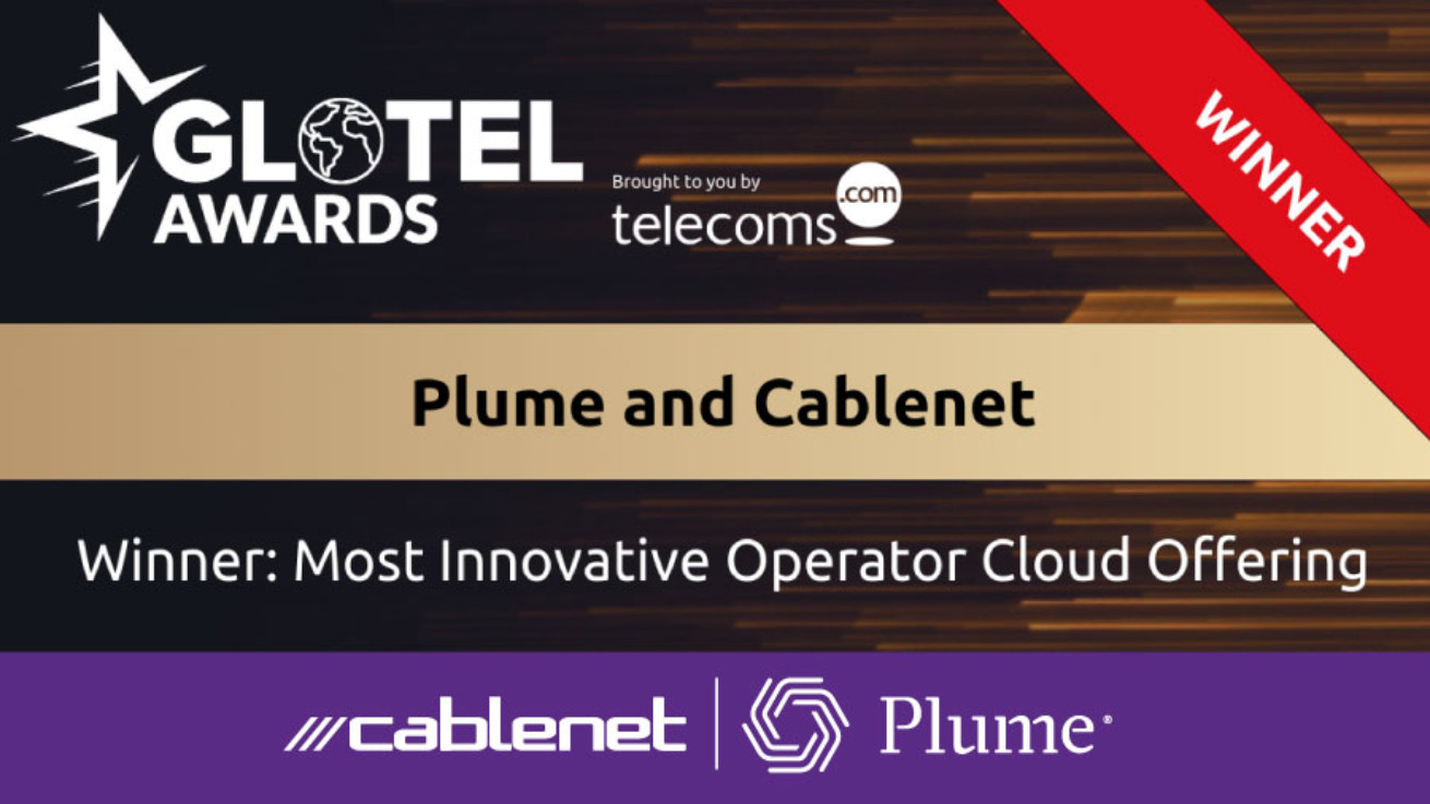 Παγκόσμιο βραβείο για την Cablenet μαζί με την Plume στα Global Telecom Awards!