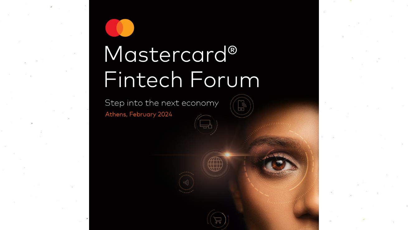 Το Mastercard Fintech Forum επιστρέφει: Έναρξη υποβολής των αιτήσεων για τον διαγωνισμό του 2024