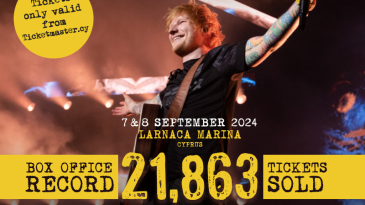 Ed Sheeran στην Κύπρο - Ρεκόρ Box Office: 21,863 εισιτήρια πωλήθηκαν μέσα σε 24 ώρες